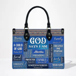 Blue Jeans God Says I Am Leather Bag