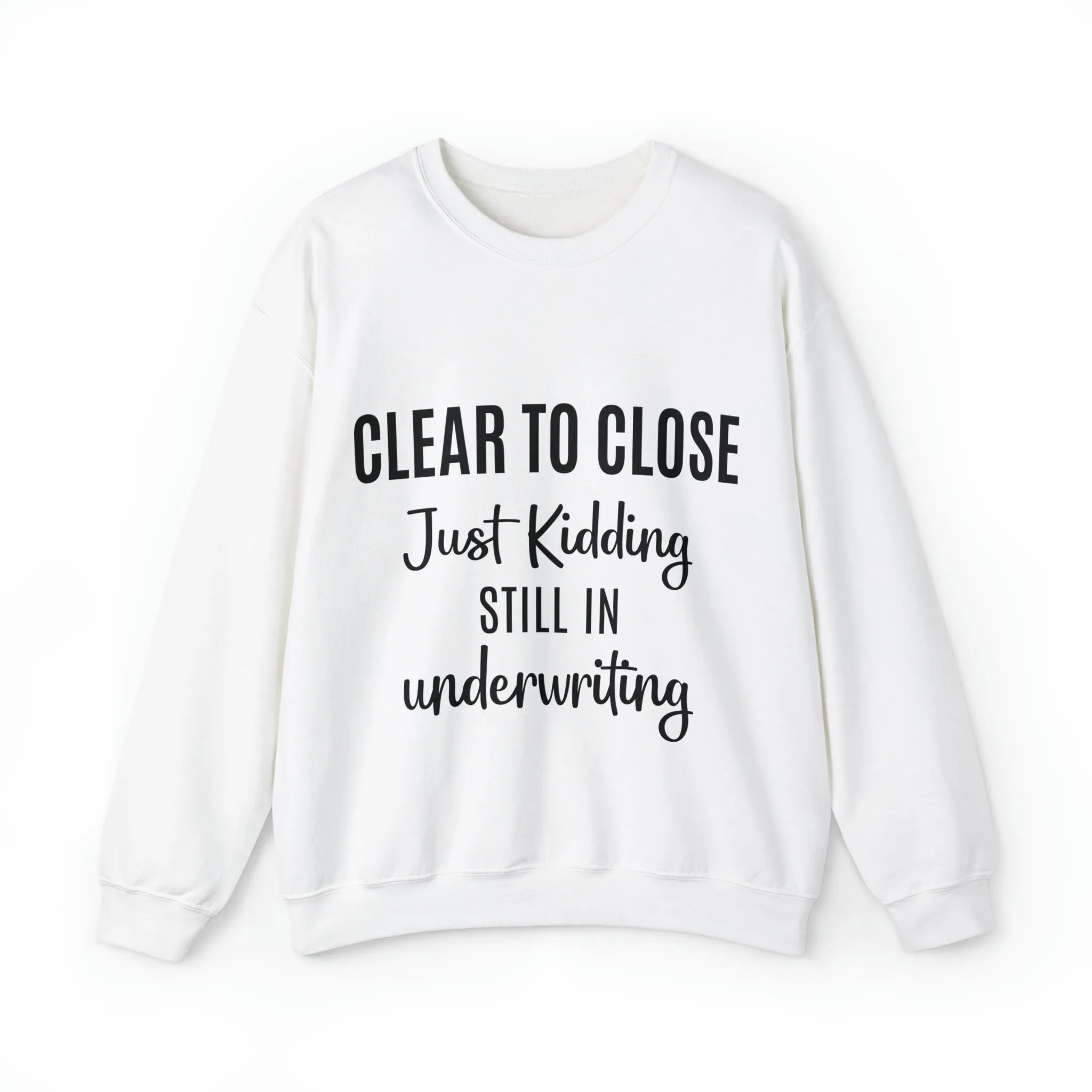 Clear to Close Sweatshirt