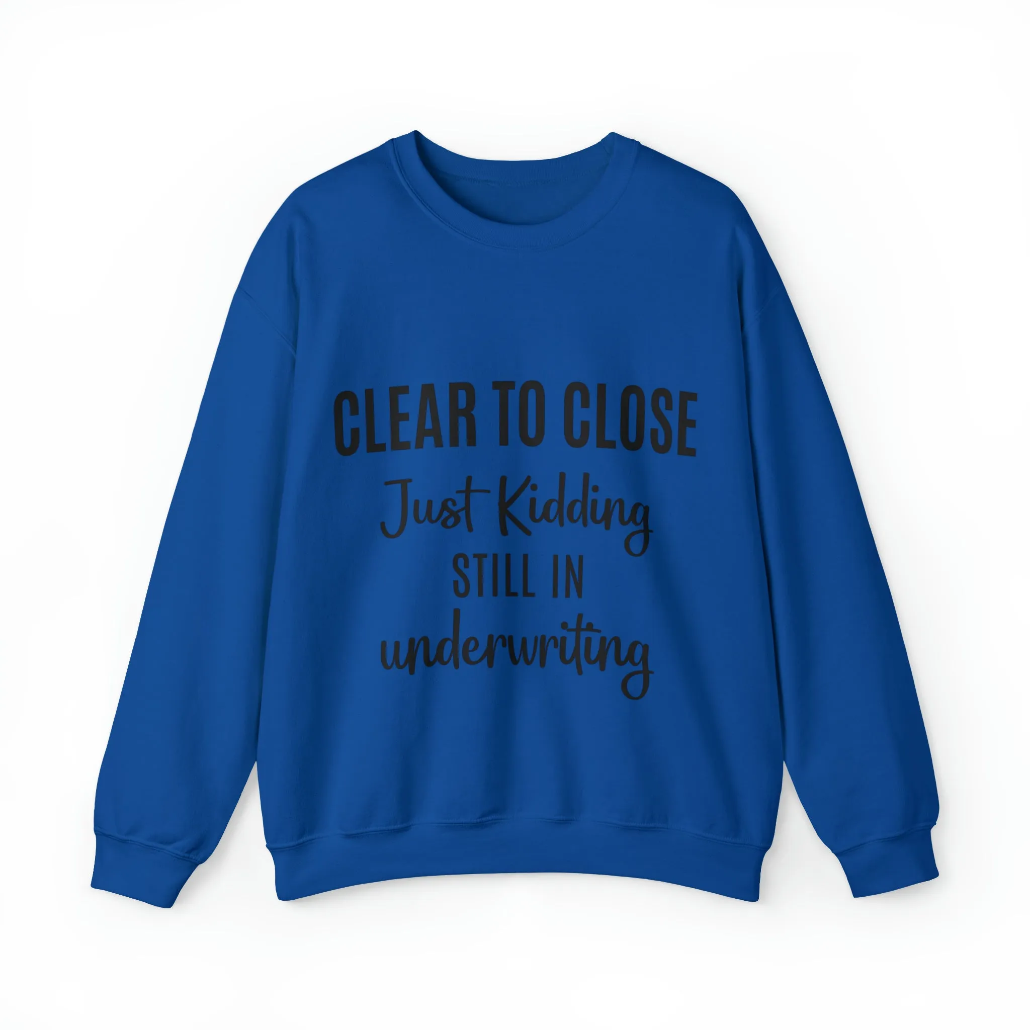 Clear to Close Sweatshirt