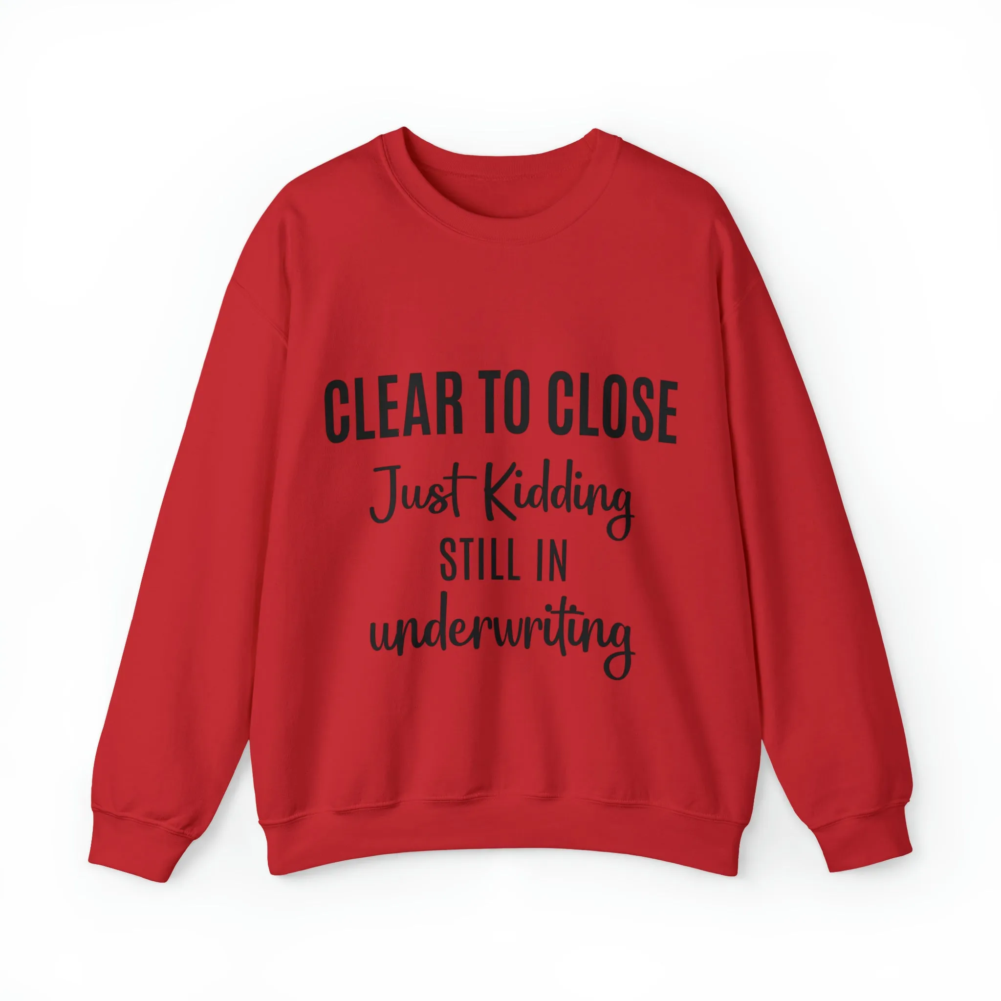 Clear to Close Sweatshirt