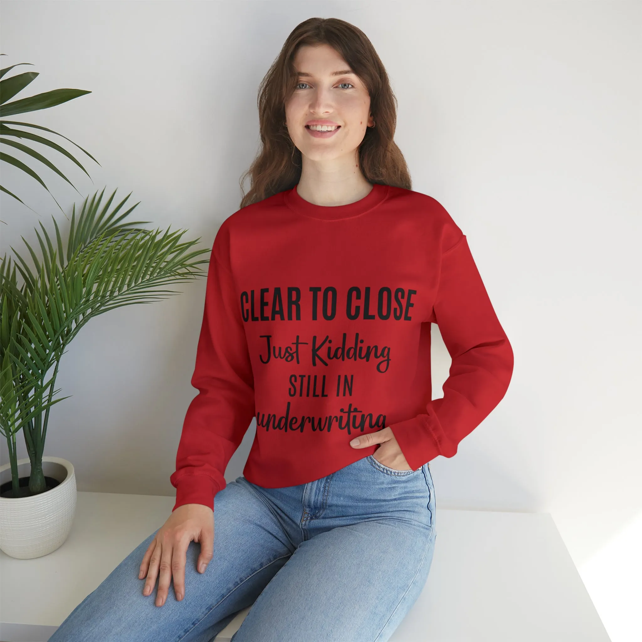 Clear to Close Sweatshirt