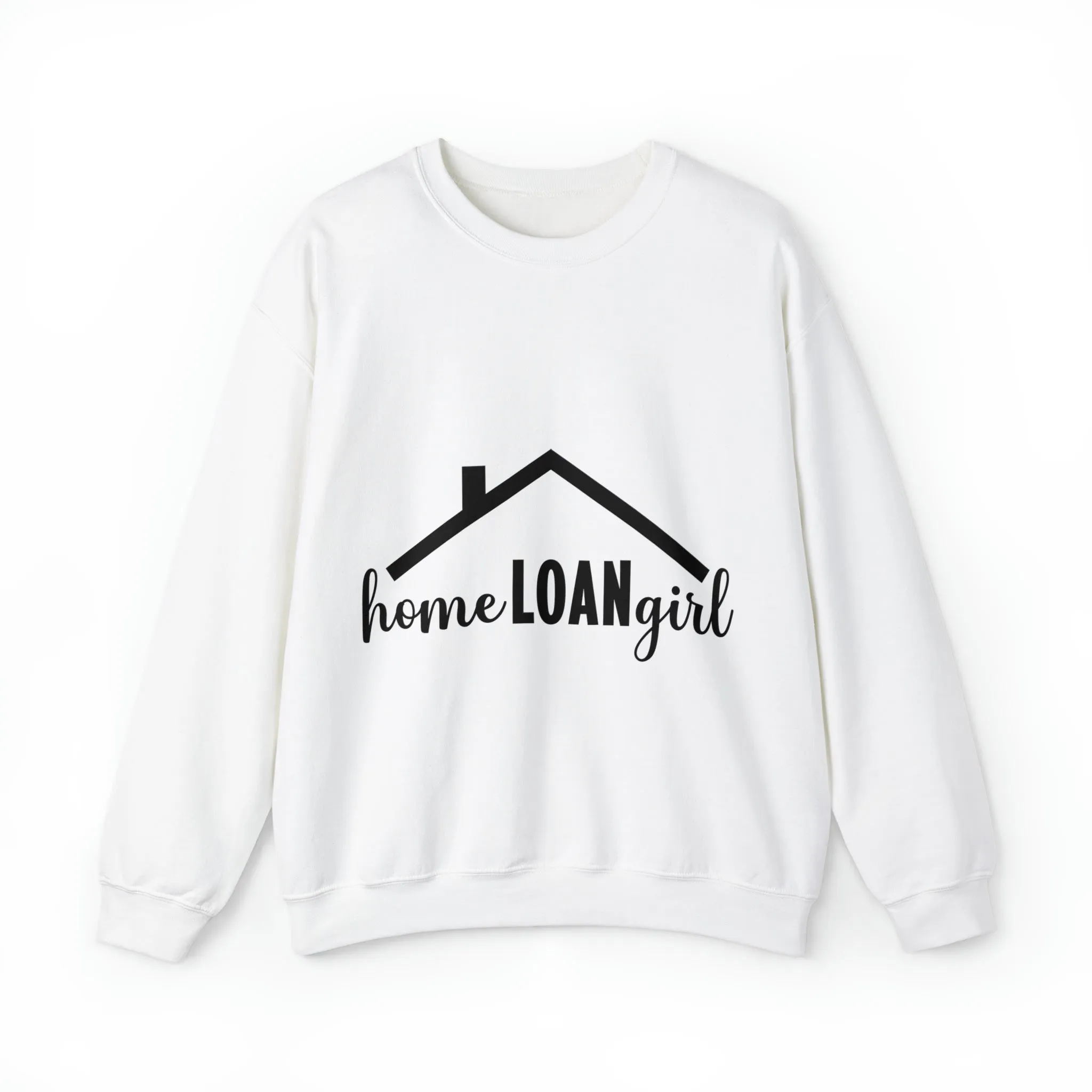 Home Loan Girl Sweatshirt