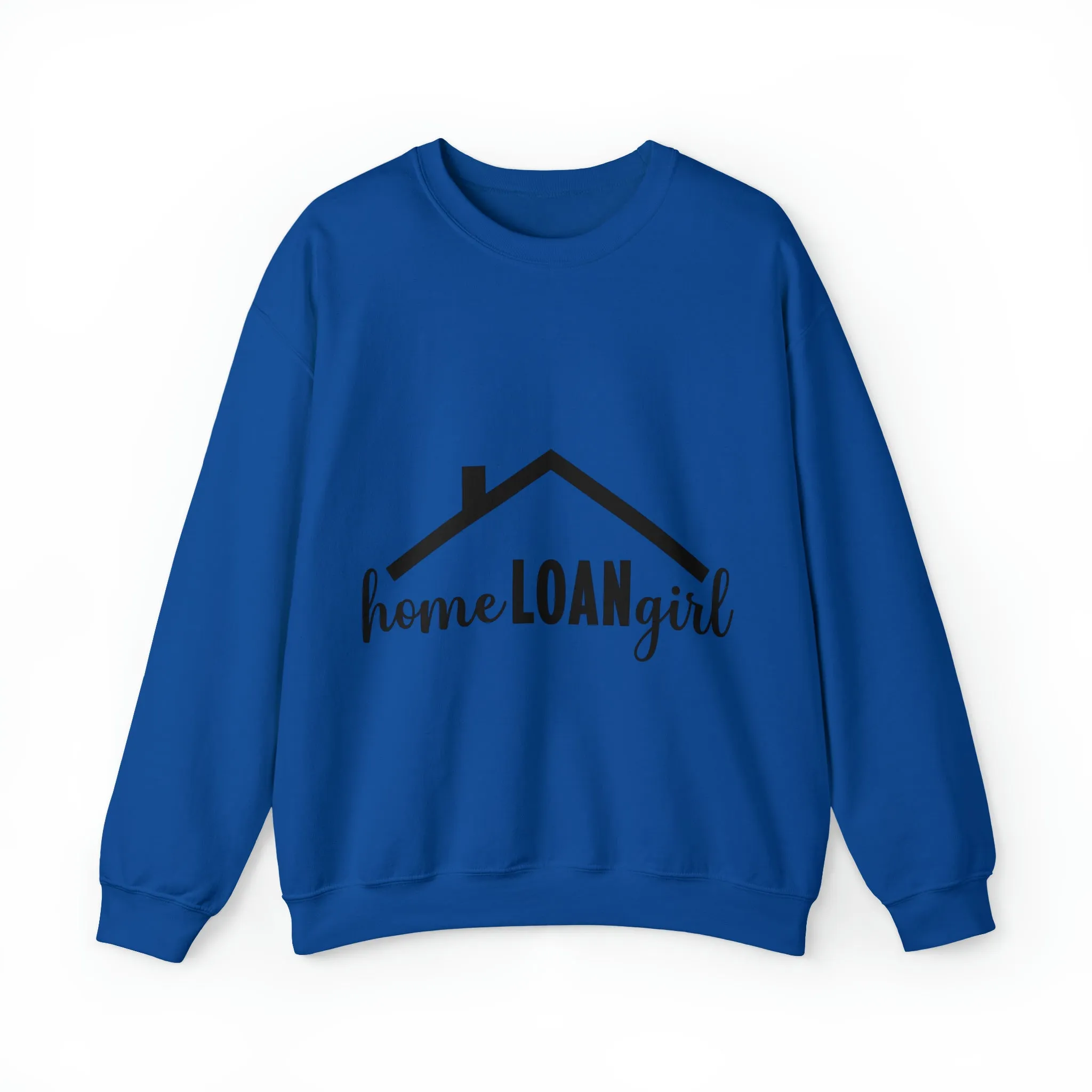 Home Loan Girl Sweatshirt