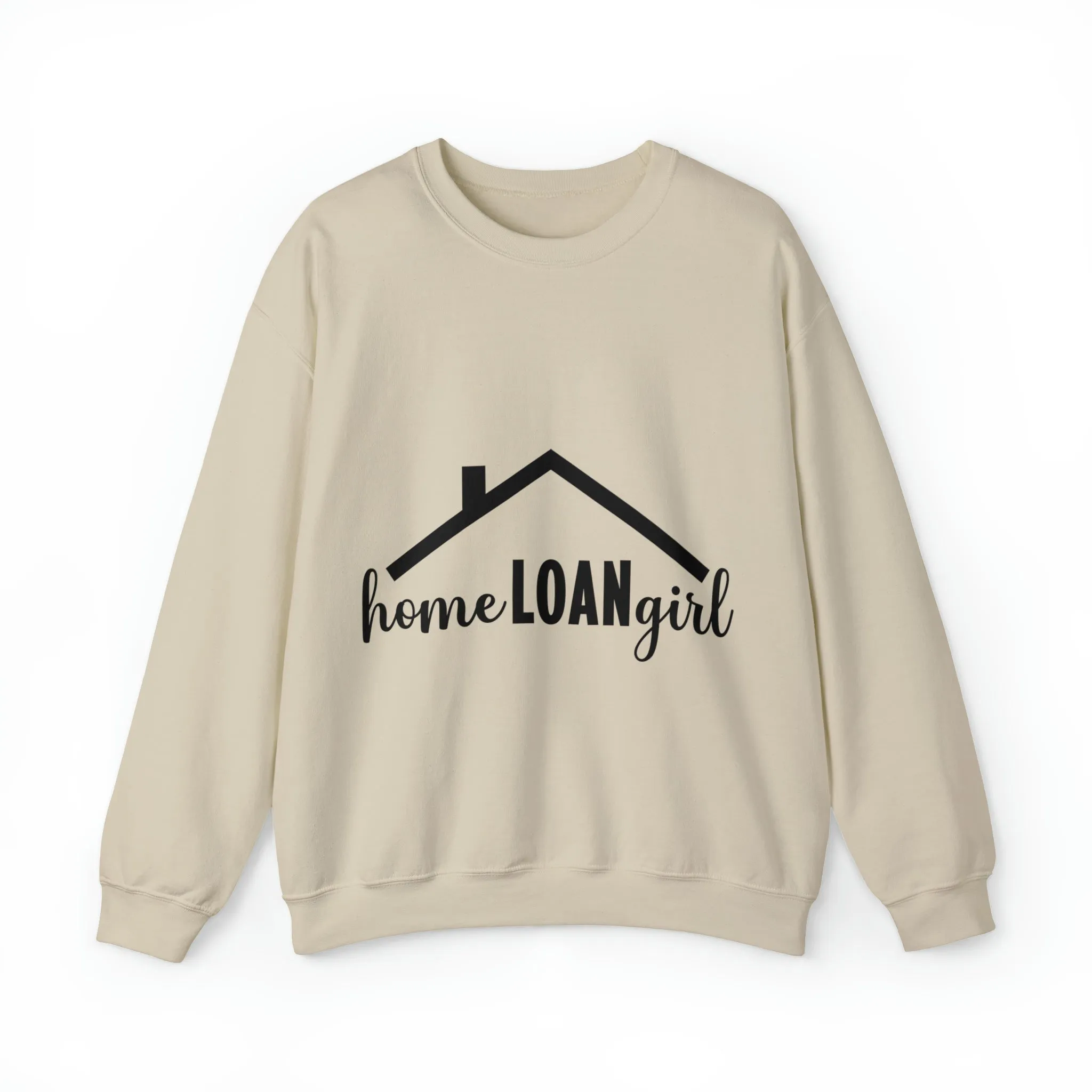 Home Loan Girl Sweatshirt