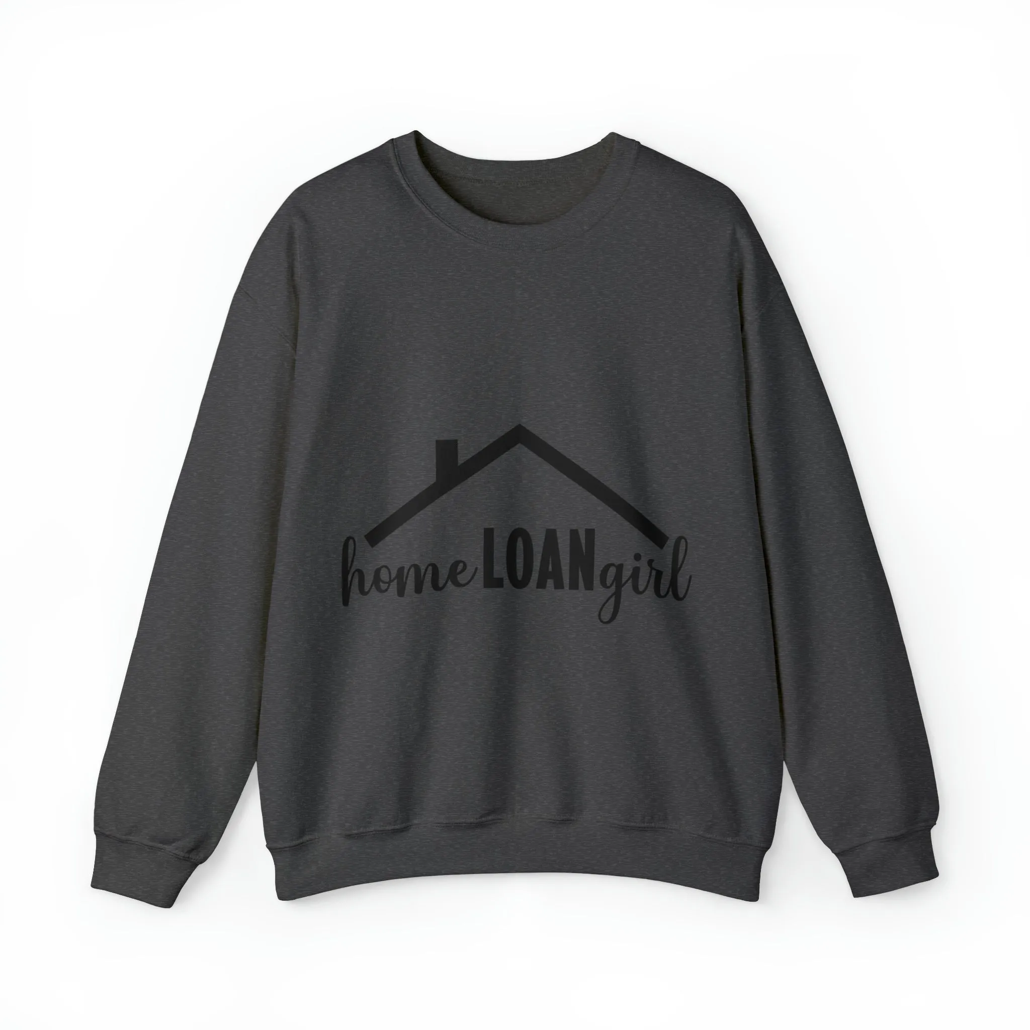 Home Loan Girl Sweatshirt