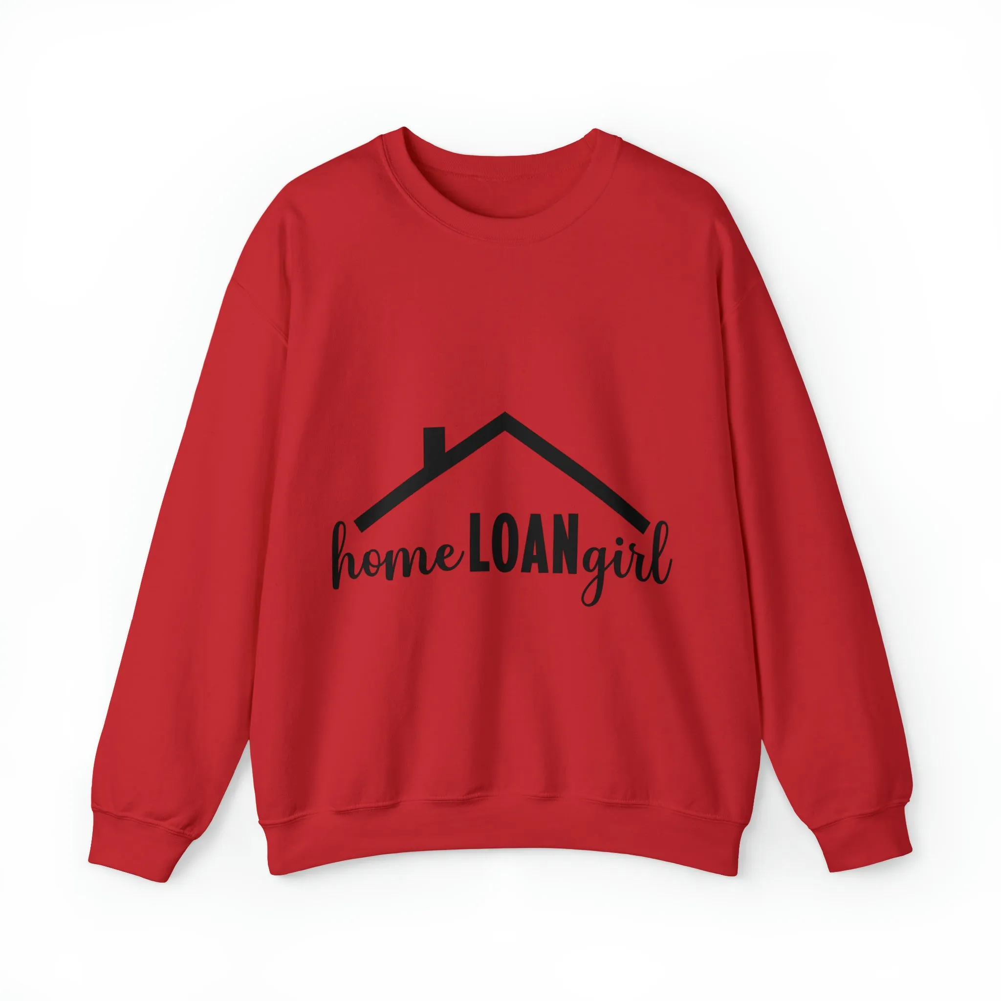 Home Loan Girl Sweatshirt