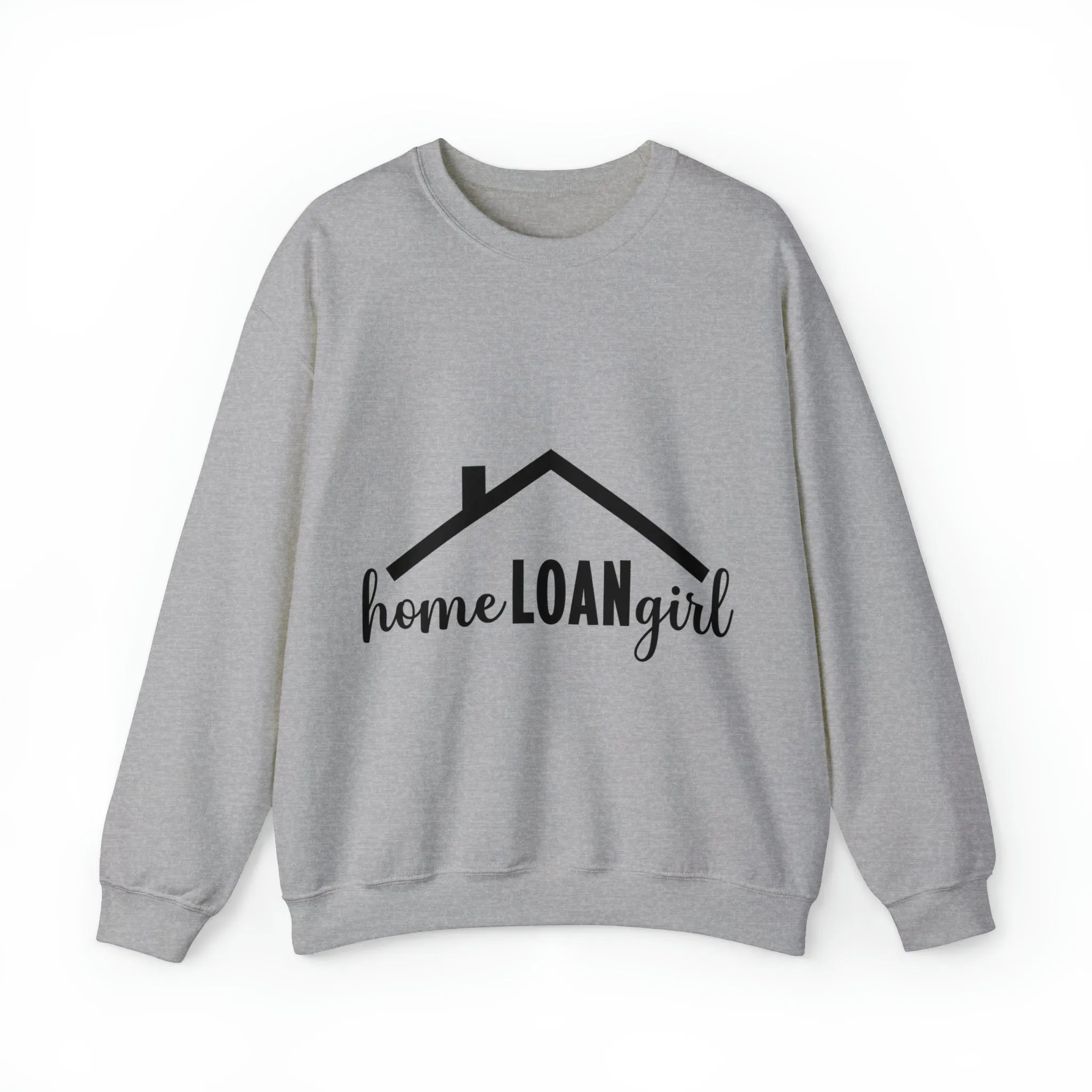 Home Loan Girl Sweatshirt