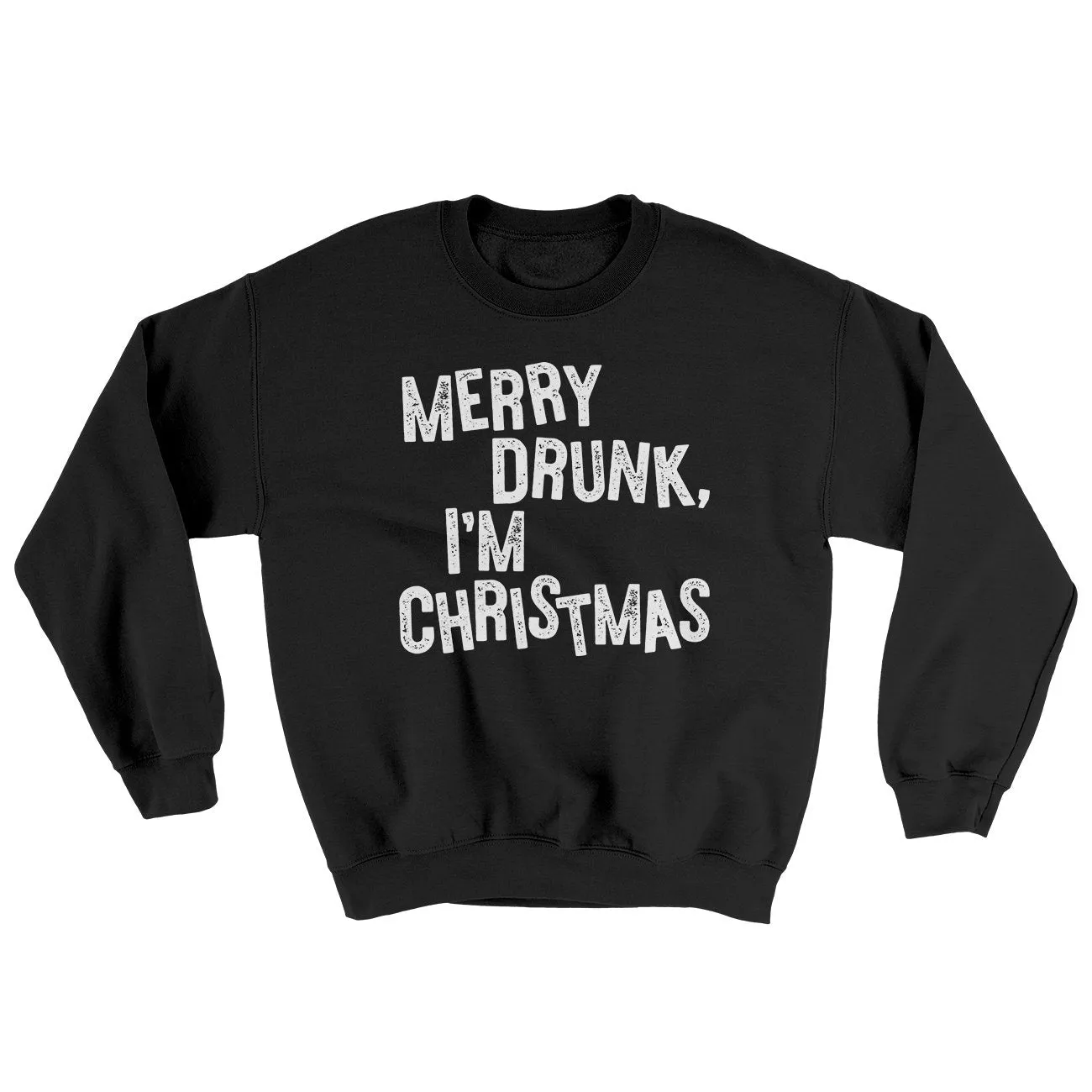 Merry Drunk, I'm Christmas Ugly Sweater