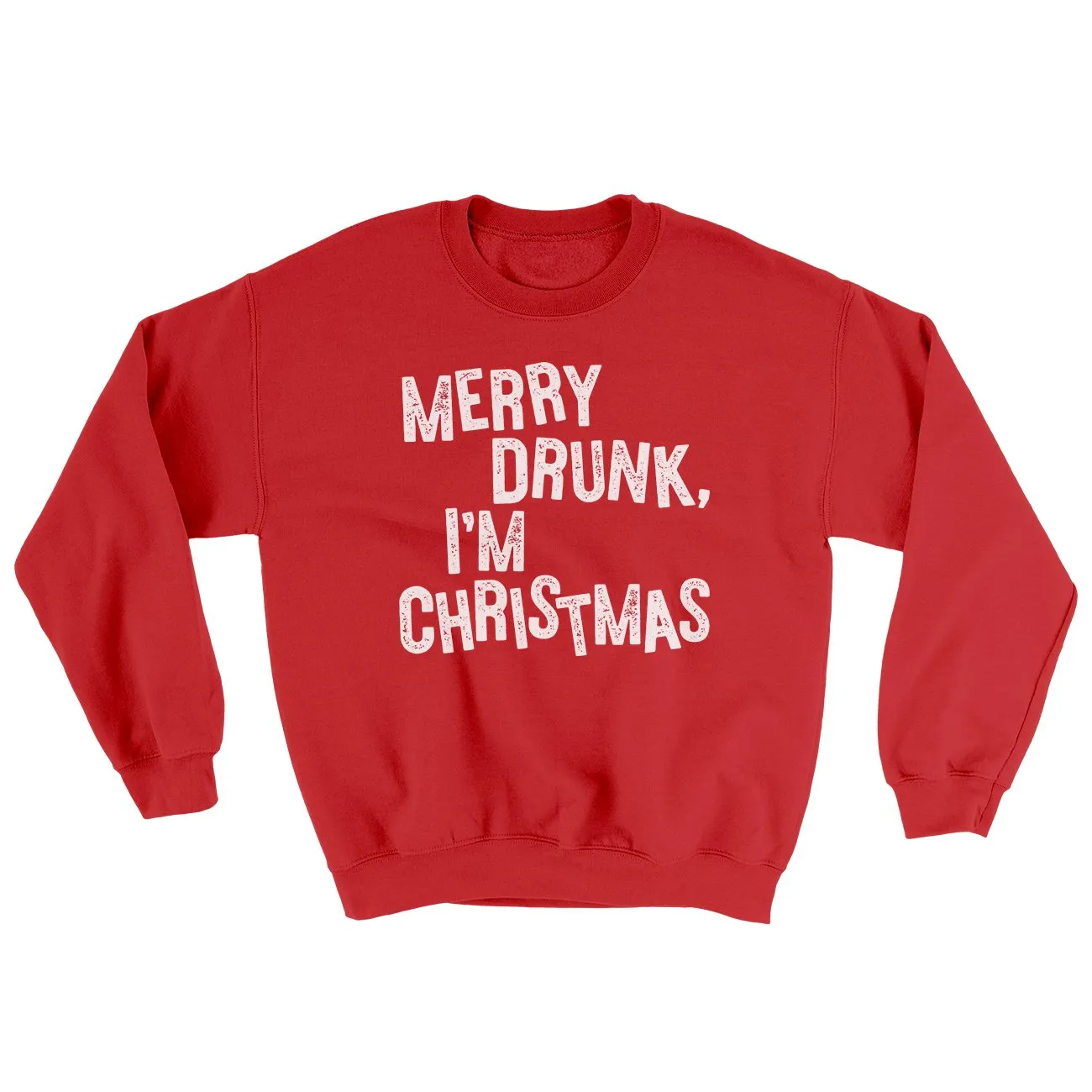 Merry Drunk, I'm Christmas Ugly Sweater