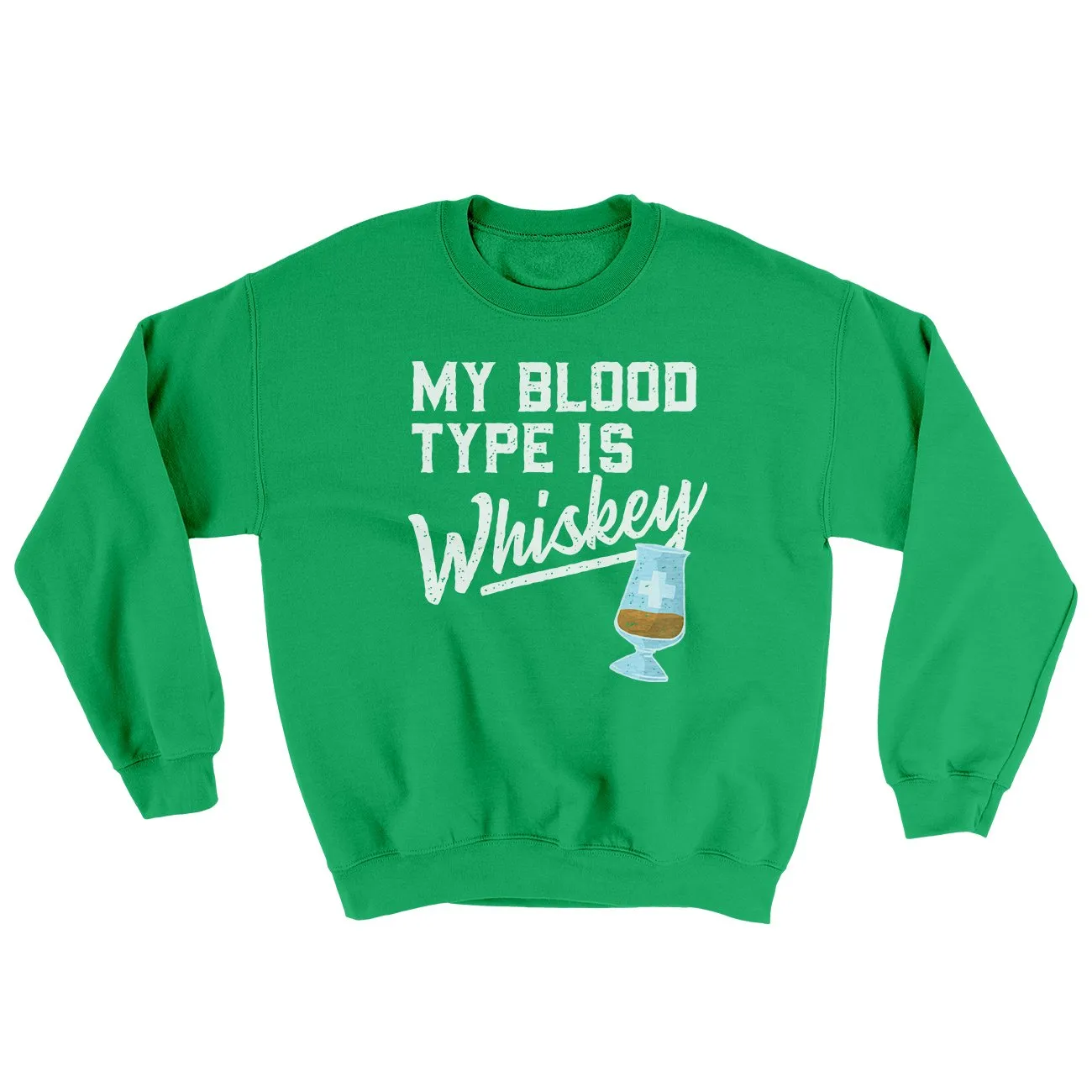 My Blood Type Is Whiskey Ugly Sweater