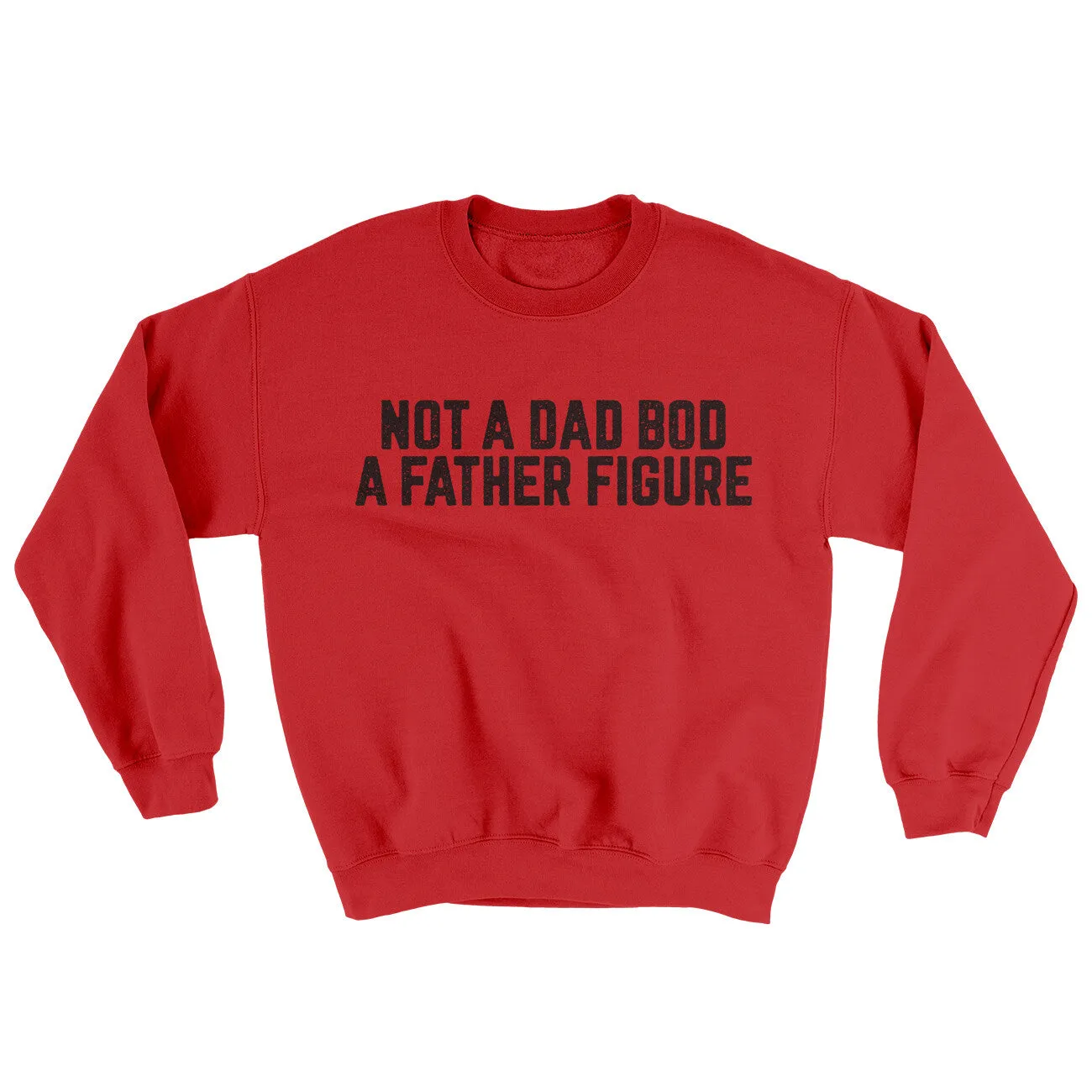 Not A Dad Bod A Father Figure Ugly Sweater