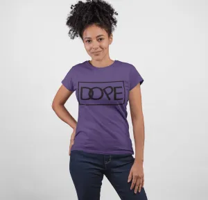 "Dope" Women's Fitted Tee