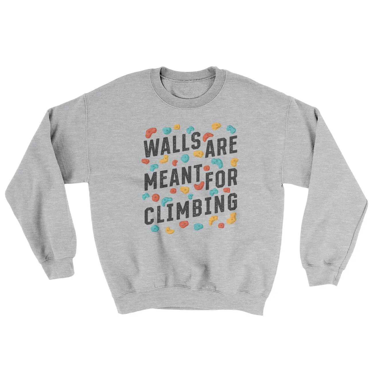 Walls Are Meant For Climbing Ugly Sweater