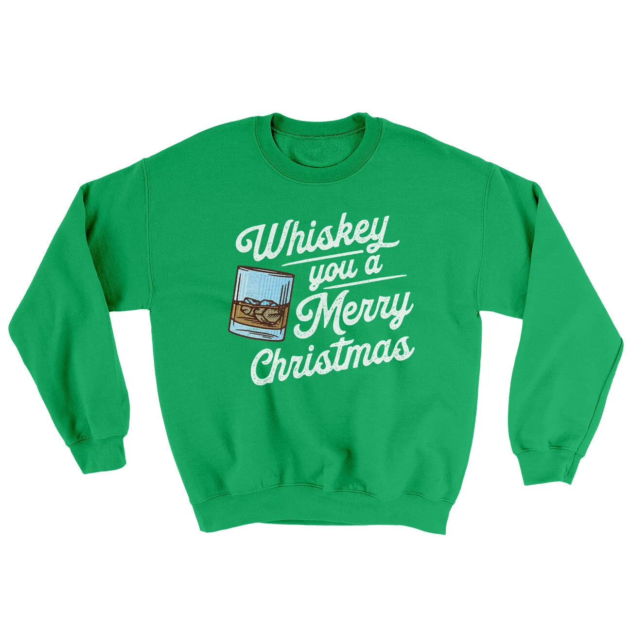 Whiskey You A Merry Christmas Ugly Sweater